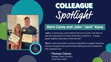 Colleague Spotlight graphic featuring photos of Kerri Casey and John Kane of South Shore Hospital