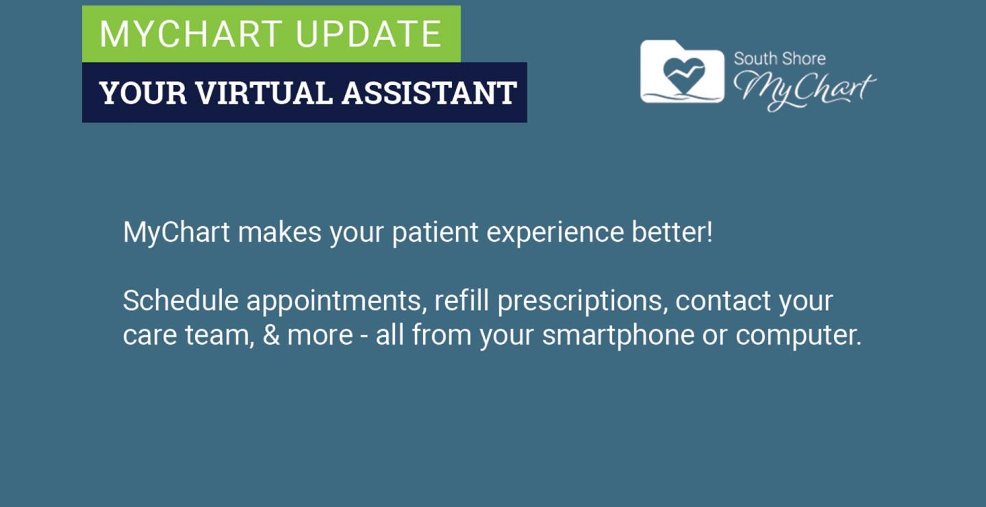 MyChart makes your patient experience better! Schedule appointments, refill prescriptions, contact your care team, and more - all from your smartphone or computer.